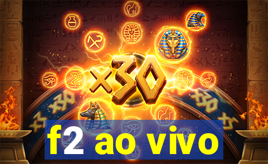 f2 ao vivo